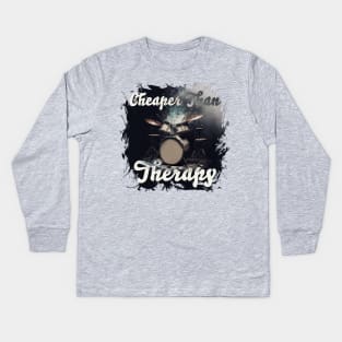 Cheaper than therapy Kids Long Sleeve T-Shirt